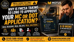 FMCSA Taking So Long to Approve MC or DOT Application
