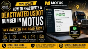 How to Reactivate a Deactivated USDOT Number in MOTUS