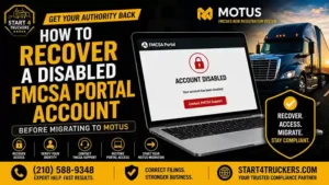 How to Recover a Disabled FMCSA Portal Account Before Migrating to MOTUS