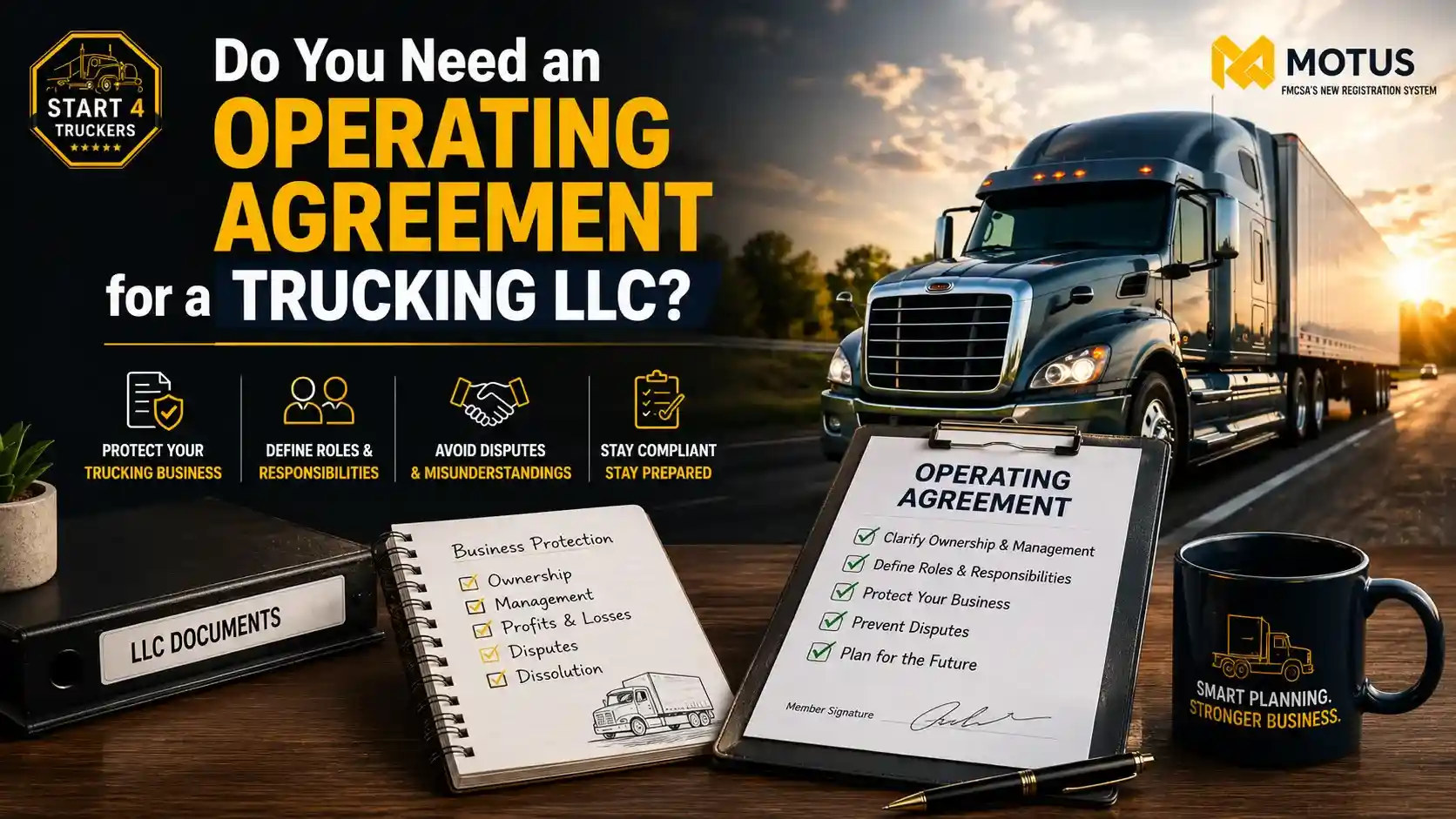 Do You Need an Operating Agreement for a Trucking LLC